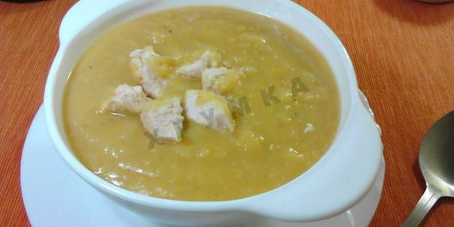 Рецепт супа пюре гороховый с курицей
