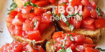 Шаг 3: брускетте — кростини по-итальянски